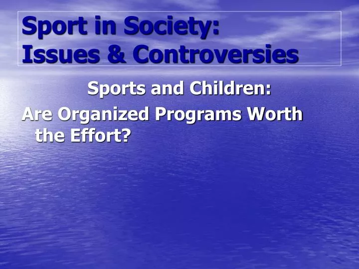 sport in society issues controversies