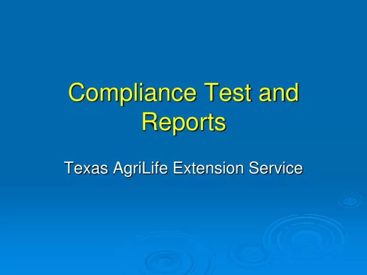 compliance test and reports