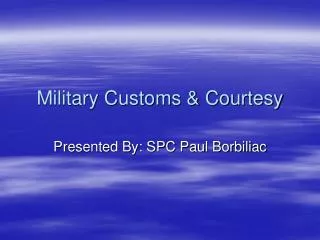Military Customs &amp; Courtesy