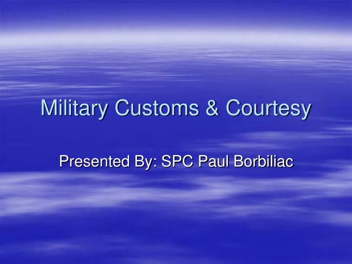 military customs courtesy