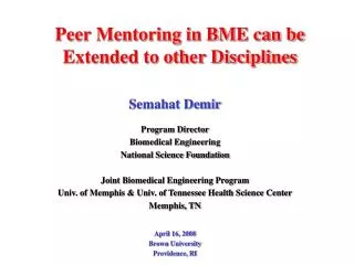 Peer Mentoring in BME can be Extended to other Disciplines