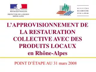 l approvisionnement de la restauration collective avec des produits locaux en rh ne alpes