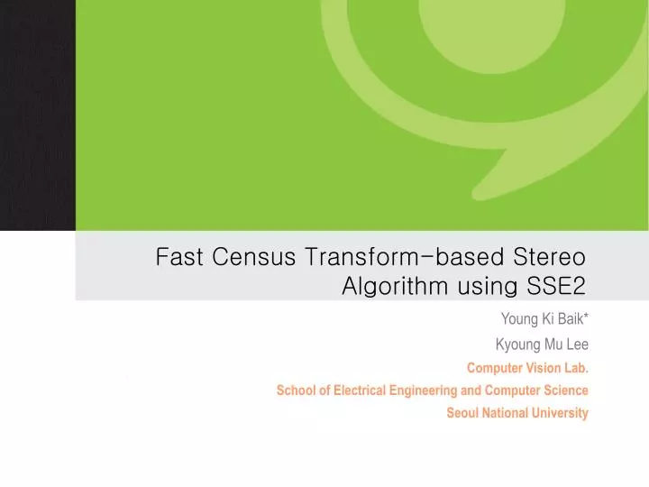 fast census transform based stereo algorithm using sse2