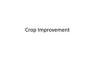 Crop Improvement