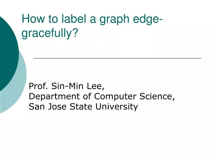 how to label a graph edge gracefully