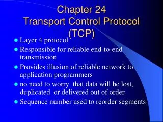 Chapter 24 Transport Control Protocol (TCP)