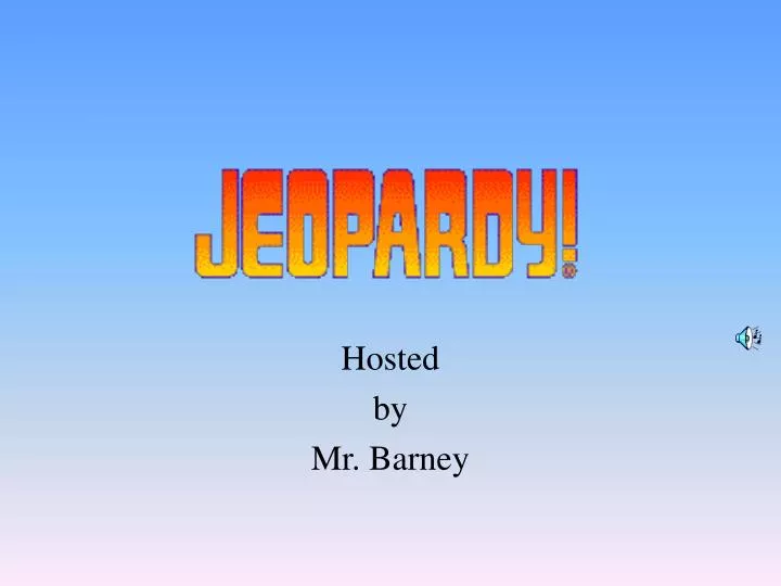 hosted by mr barney