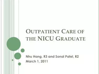 Outpatient Care of the NICU Graduate