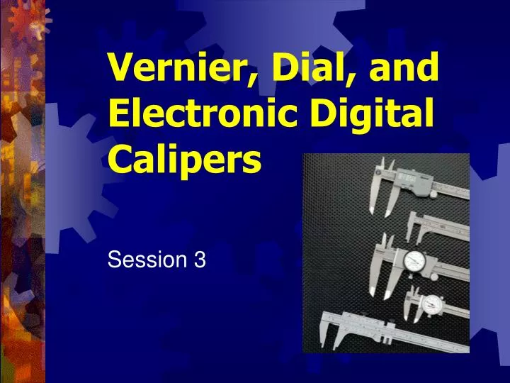 vernier dial and electronic digital calipers