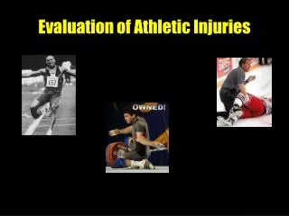 Evaluation of Athletic Injuries