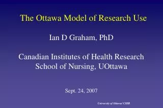 The Ottawa Model of Research Use