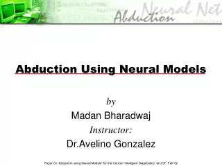 Abduction Using Neural Models