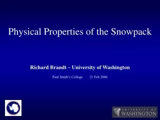 Physical Properties of the Snowpack