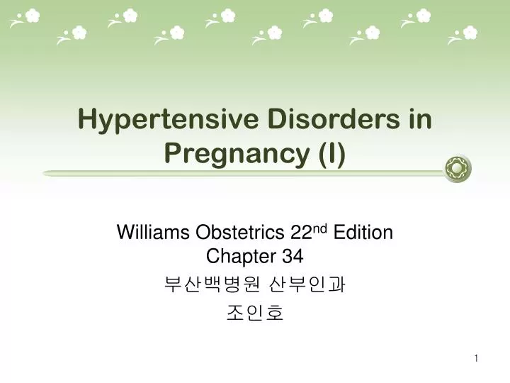hypertensive disorders in pregnancy i