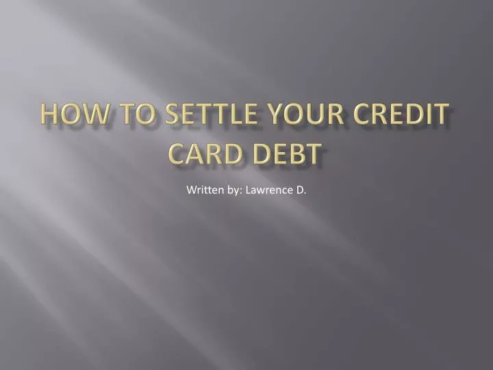 how to settle your credit card debt