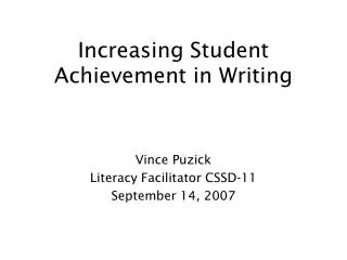 Increasing Student Achievement in Writing