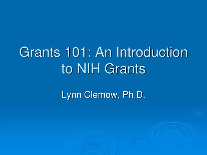 grants 101 an introduction to nih grants