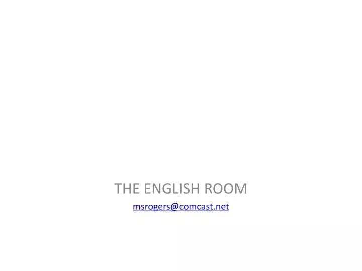 the english room msrogers@comcast net