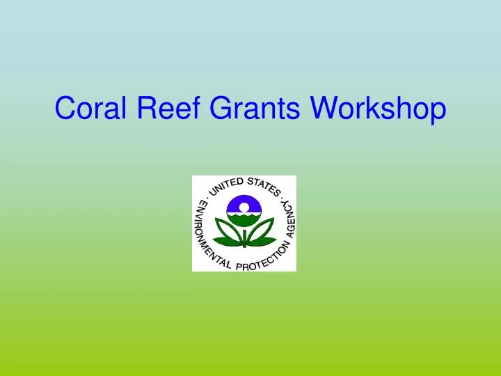coral reef grants workshop