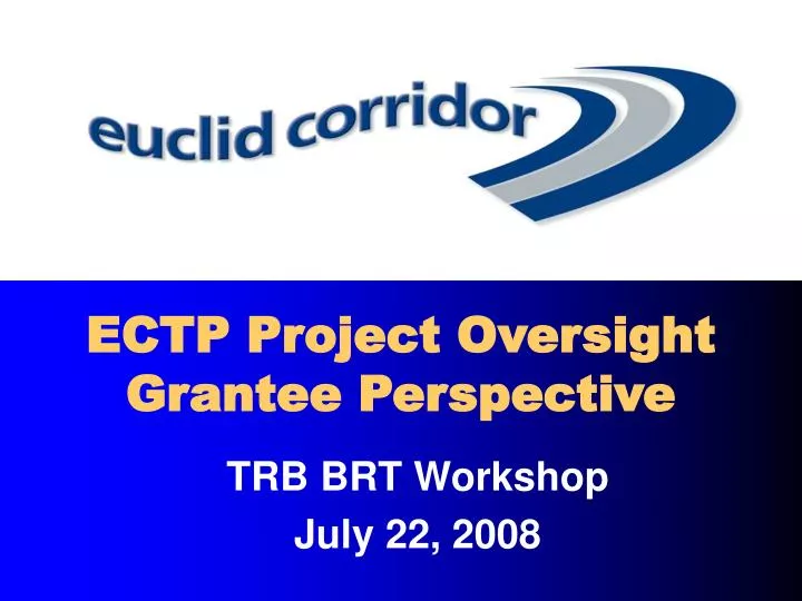 ectp project oversight grantee perspective