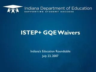 ISTEP+ GQE Waivers