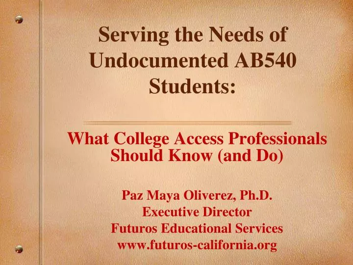 serving the needs of undocumented ab540 students