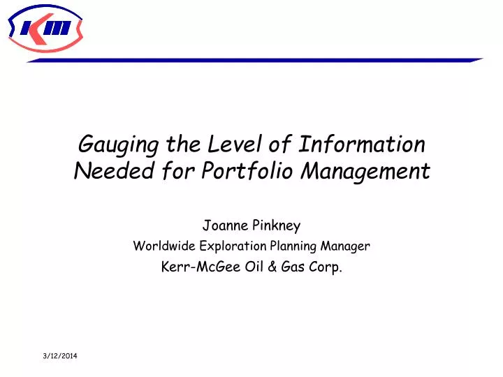 gauging the level of information needed for portfolio management