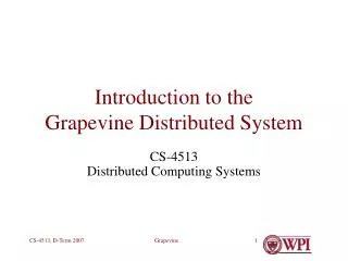 Introduction to the Grapevine Distributed System