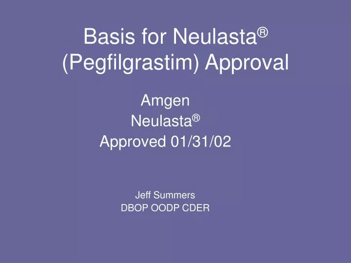 basis for neulasta pegfilgrastim approval