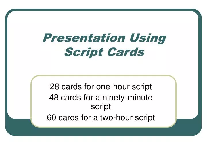 presentation using script cards
