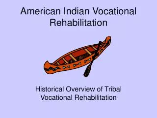 American Indian Vocational Rehabilitation