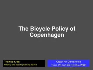 The Bicycle Policy of Copenhagen