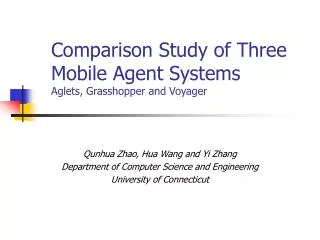 Comparison Study of Three Mobile Agent Systems Aglets, Grasshopper and Voyager