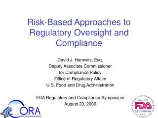 Risk-Based Approaches to Regulatory Oversight and Compliance
