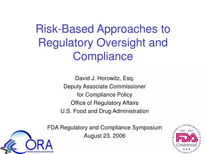 risk based approaches to regulatory oversight and compliance