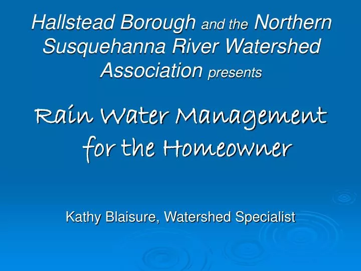 hallstead borough and the northern susquehanna river watershed association presents