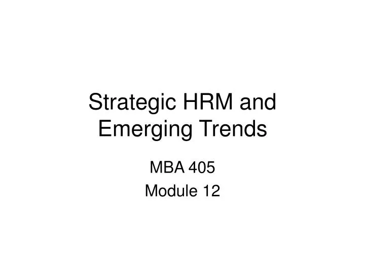 strategic hrm and emerging trends