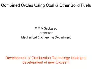 Combined Cycles Using Coal &amp; Other Solid Fuels