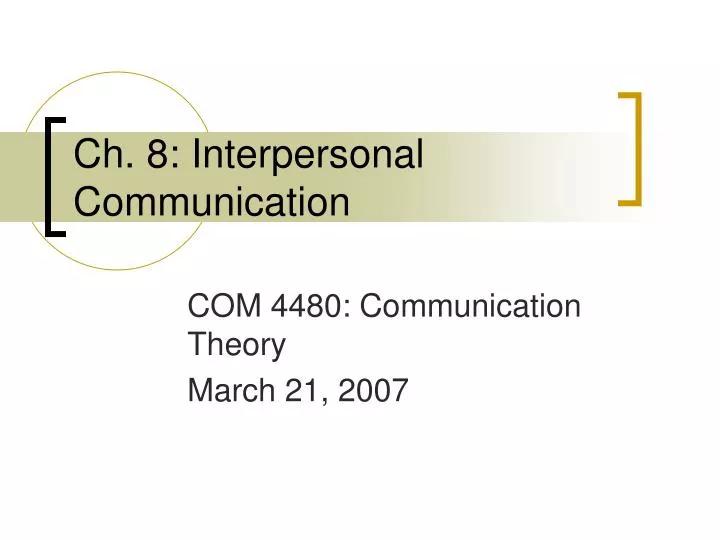 ch 8 interpersonal communication