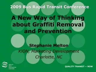 A New Way of Thinking about Graffiti Removal and Prevention