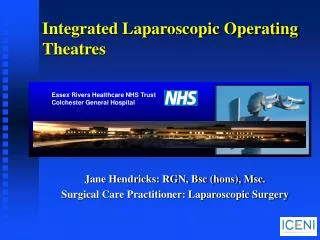 Integrated Laparoscopic Operating Theatres
