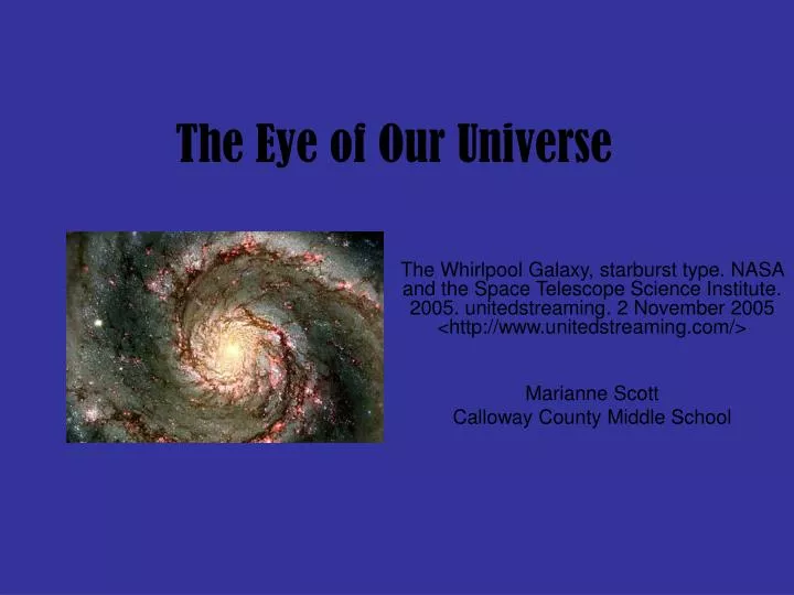 the eye of our universe