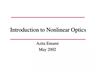 Introduction to Nonlinear Optics