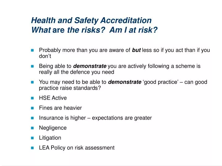 health and safety accreditation what are the risks am i at risk