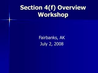 Section 4(f) Overview Workshop