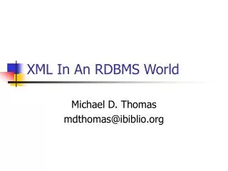 XML In An RDBMS World