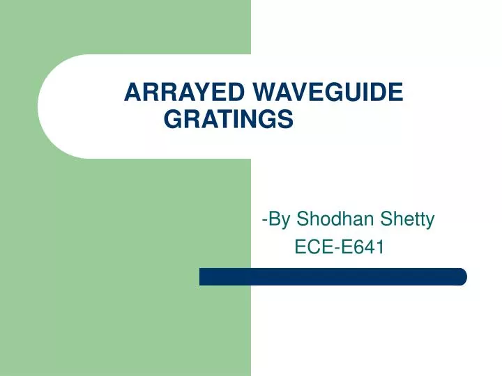 arrayed waveguide gratings