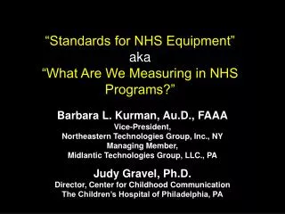 “Standards for NHS Equipment” aka “What Are We Measuring in NHS Programs?”