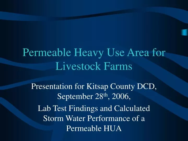 permeable heavy use area for livestock farms