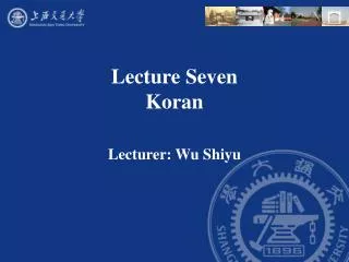 Lecture Seven Koran